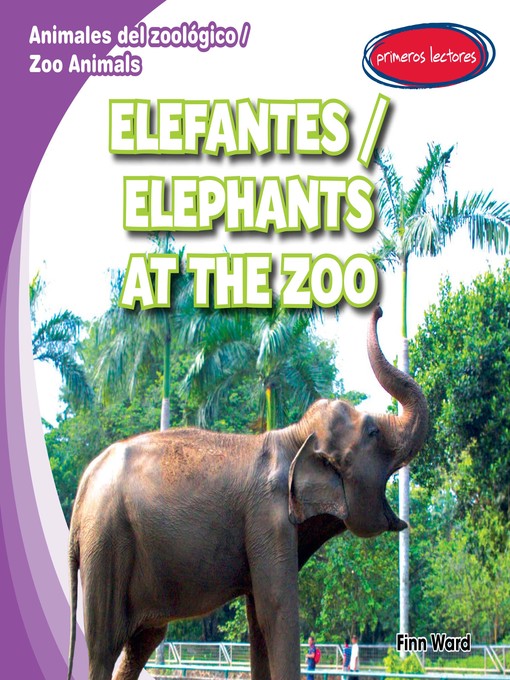 Title details for Elefantes (Elephants at the Zoo) by Finn Ward - Available